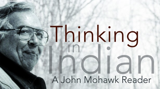 John Mohawk Thinking in indian John Mohawk Thinking in indian