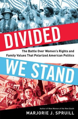 Preview thumbnail for video 'Divided We Stand: The Battle Over Women's Rights and Family Values That Polarized American Politics